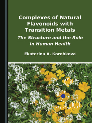 cover image of Complexes of Natural Flavonoids with Transition Metals